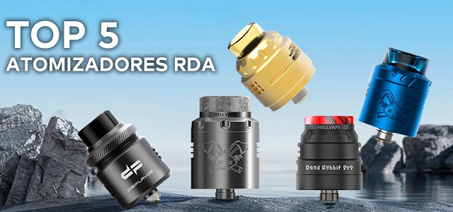 Top 5 Atomizadores RDA: Guía Exclusiva