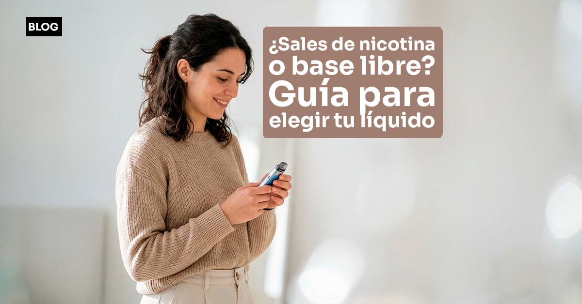 ¿Sales de nicotina o base libre? Guía para elegir tu líquido